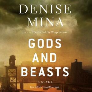 Gods and Beasts by Denise Mina