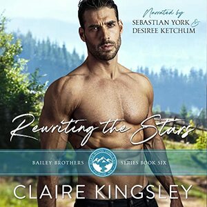 Rewriting the Stars by Claire Kingsley