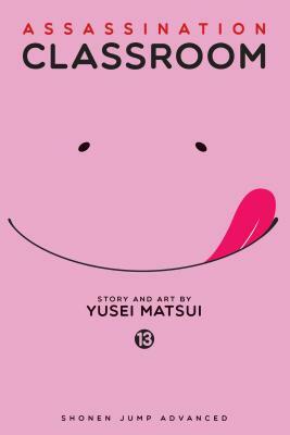 Assassination Classroom, Vol. 13: Time For A Little Career Counseling by Yūsei Matsui