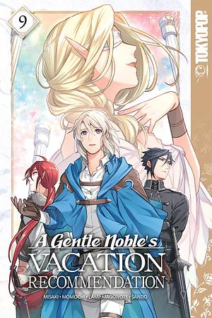 A Gentle Noble's Vacation Recommendation, Volume 9 by Sando, Momochi, Misaki