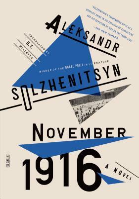 November 1916 by Aleksandr Solzhenitsyn