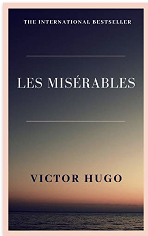 Les Misérables by Victor Hugo