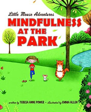 Mindfulness at the Park by Teresa Anne Power