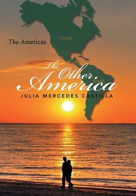 The Other America by Julia Mercedes Castilla