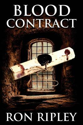 The Blood Contract Trilogy by Ron Ripley