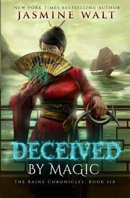 Deceived by Magic by Jasmine Walt