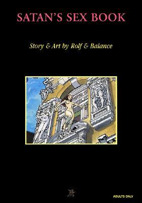 Satan's Sex Book by Balance, Rolf