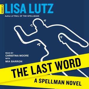 The Last Word by Lisa Lutz