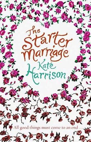 The Starter Marriage by Kate Harrison