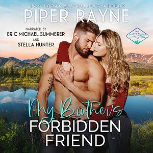 My Brother's Forbidden Friend by Piper Rayne