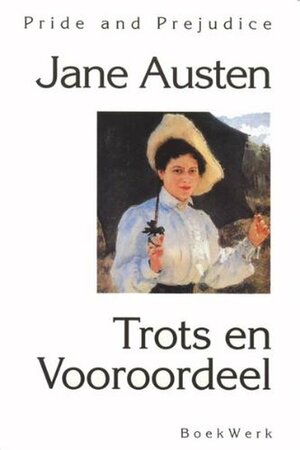 Trots en Vooroordeel by Jane Austen