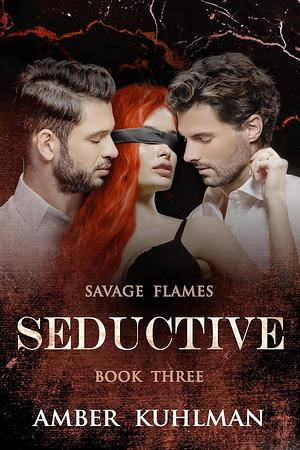 Seductive by Amber Kuhlman