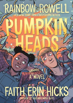 Pumpkinheads by Rainbow Rowell