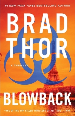 Blowback, Volume 4: A Thriller by Brad Thor