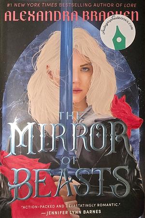 The Mirror of Beasts by Alexandra Bracken