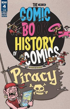 Comic Book History of Comics: Piracy #4 by Fred Van Lente