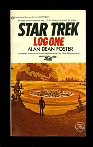 Star Trek: Log One by Alan Dean Foster