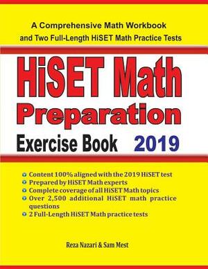 HiSET Math Preparation Exercise Book: A Comprehensive Math Workbook and Two Full-Length HiSET Math Practice Tests by Sam Mest, Reza Nazari