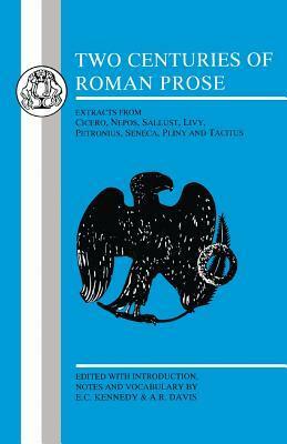 Two Centuries of Roman Prose by E.C. Kennedy