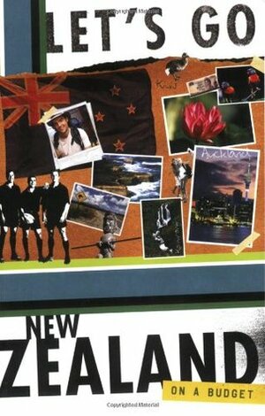 Let's Go New Zealand on a Budget by Let's Go Inc., Liza Covington