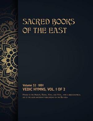 Vedic Hymns: Volume 1 of 2 by Max Muller