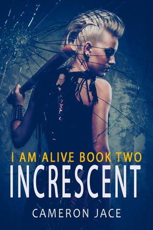 Increscent by Cameron Jace