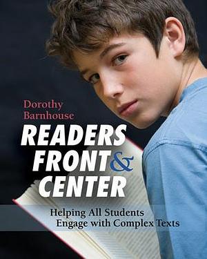 Readers Front and Center by Dorothy Barnhouse, Dorothy Barnhouse