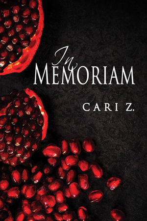 In Memoriam by Cari Z