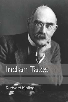 Indian Tales by Rudyard Kipling