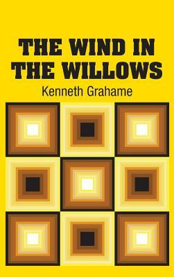 The Wind in the Willows by Kenneth Grahame