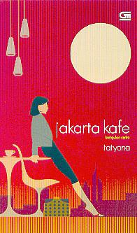Jakarta Kafe by Tatyana