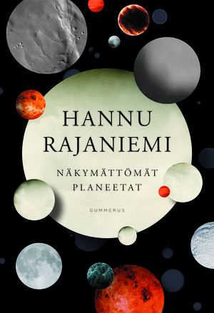 Näkymättömät planeetat by Hannu Rajaniemi