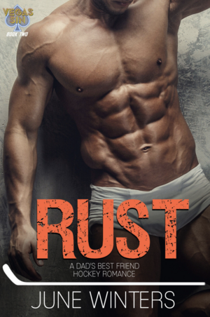 Rust: A Dad's Best Friend Hockey Romance by June Winters