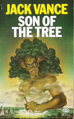 Son of the Tree by Jack Vance