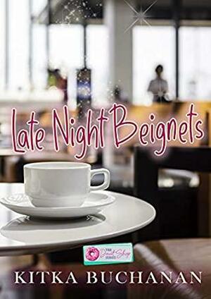 Late Night Beignets by Kitka Buchanan