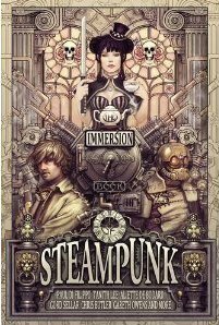 The Immersion Book of Steampunk by Paul Di Filippo, Gareth D. Jones, Elizabeth Counihan, Jacques Barcia, G.D. Falksen, Carmelo Rafala, Aliette de Bodard, Chris Butler, Anatoly Belilovsky, Tanith Lee, Gord Sellar, Toby Frost, Lavie Tidhar, James Targett