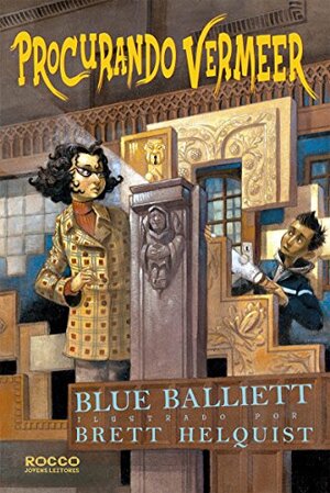 Procurando Vermeer by Blue Balliett