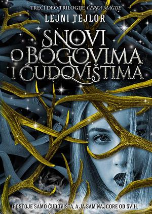 Snovi o bogovima i čudovištima by Laini Taylor