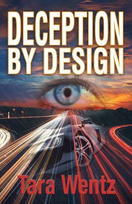 Deception by Design by Tara Wentz