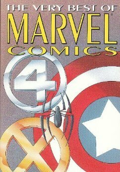 The Very Best of Marvel Comics by Chris Claremont, John Byrne, Steve Ditko, Michael Golden, Gene Colan, Wallace Wood, Jack Kirby, Roger Stern, John Romita Sr., Howard Mackie, Walt Simonson, Stan Lee