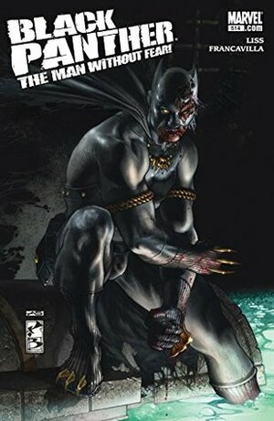 Black Panther: The Man Without Fear #514 by Simone Bianchi, David Liss, Francesco Francavilla, Simone Peruzzi