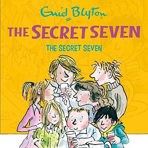 The Secret Seven by Enid Blyton