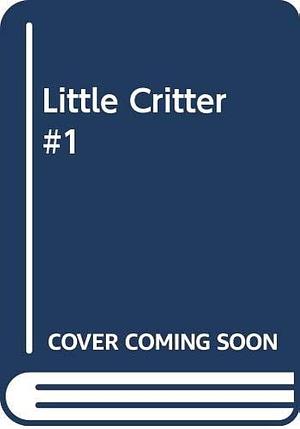Little Critter by Golden Books Staff, Golden Books