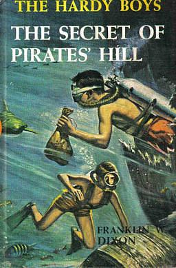 The Secret of Pirates' Hill by Franklin W. Dixon