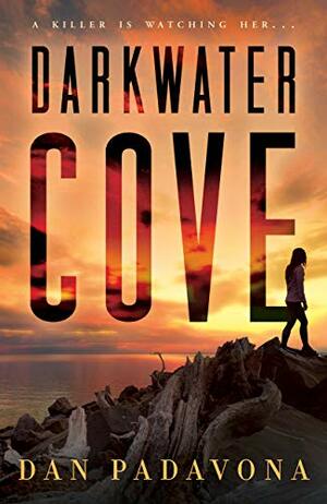 Darkwater Cove by Dan Padavona