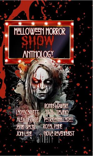 Halloween Horror Show Anthology  by Jamie Spicer