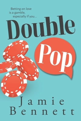 Double Pop by Jamie Bennett