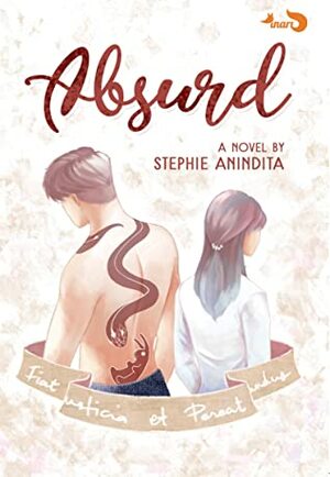 Absurd by Stephie Anindita