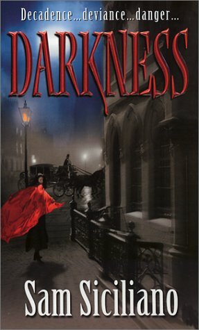 Darkness by Sam Siciliano
