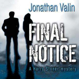 Final Notice by Jonathan Valin